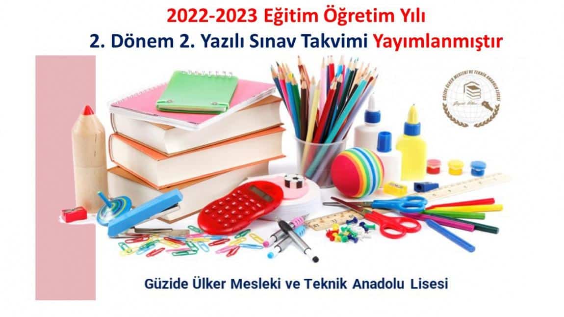 2022-2023 Eğitim Öğretim Yılı 2. Dönem 2. Yazılı Sınav Takvimi Yayımlandı