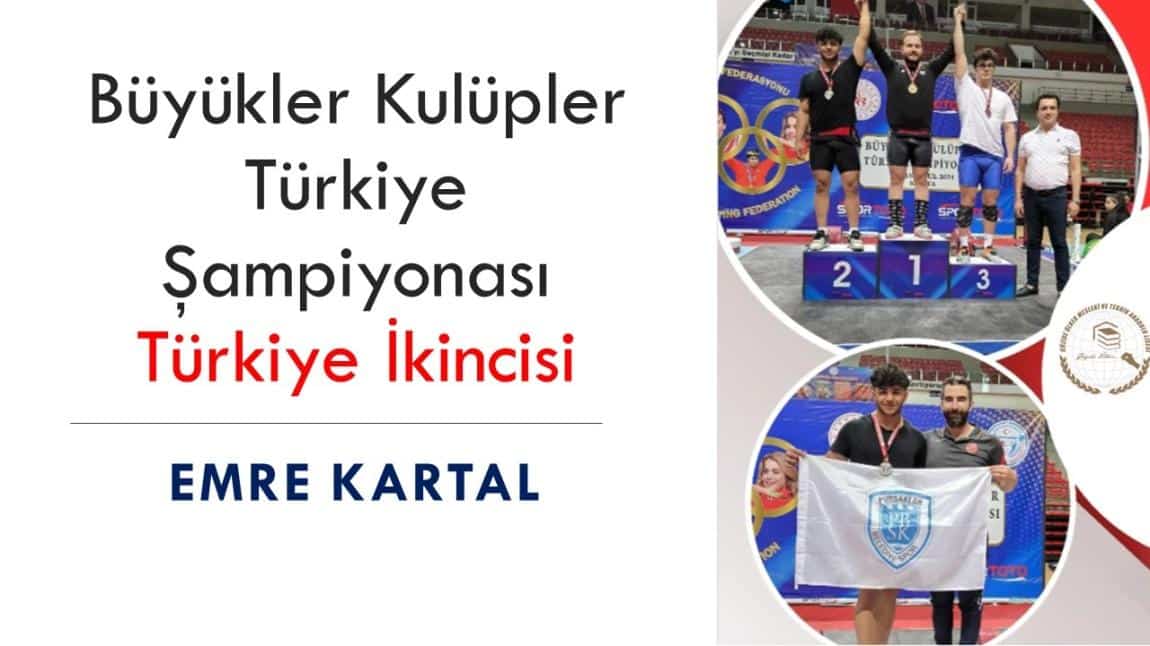 Öğrencimiz Emre KARTAL Büyükler Kulüpler Türkiye Halter Şampiyonası'nda Türkiye İkincisi Oldu