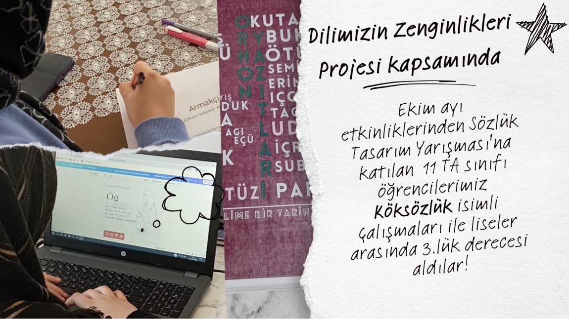 Dilimizin Zenginlikleri Projesi Sözlük Tasarım Yarışması'nda Öğrencilerimiz Dereceye Girdiler