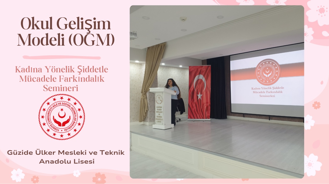 Okul Gelişim Modeli Kapsamında Öğrencilerimiz Kadına Yönelik Şiddetle Mücadele Farkındalık Seminerine Katıldılar