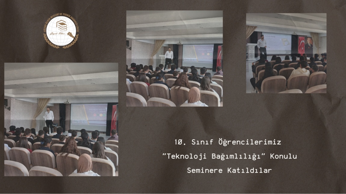 10. Sınıf Öğrencilerimiz Teknoloji Bağımlılığı Konulu Seminere Katıldılar